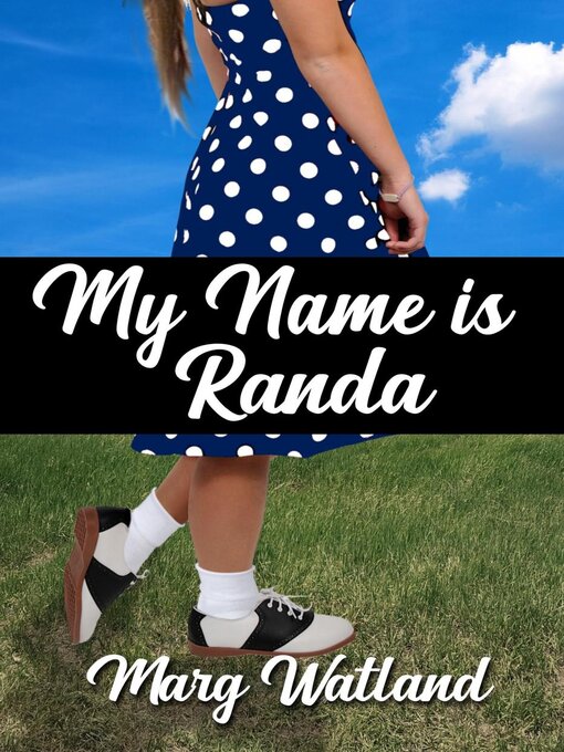 Title details for My Name is Randa by Marg Watland - Available
